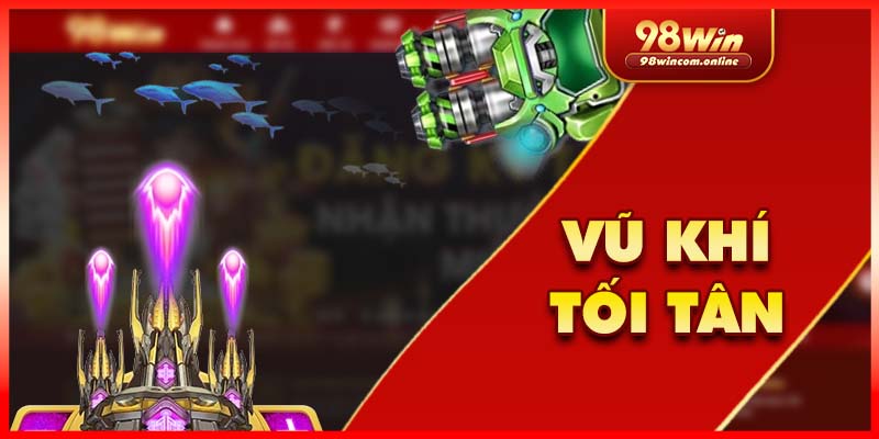 Bom mìn là trang bị được yêu thích tại bắn cá thần tài 98WIN